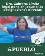 Dra. Cabrera: Límite legal pone en jaque a las designaciones directas