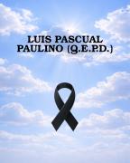 LUIS PASCUAL PAULINO (Q.E.P.D.) ‣ El Pueblo Digital Uruguay