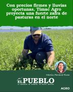 Con precios firmes y lluvias oportunas, Timac Agro proyecta una fuerte zafra de pasturas en el norte ‣ Martin Ferreira Pinto
