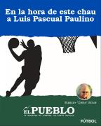 En la hora de este chau a Luis Pascual Paulino ‣ Eleazar José Silva
