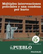 Múltiples intervenciones policiales y una condena por hurto ‣ El Pueblo Digital Uruguay