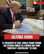 Trump dice que considera “una toma de control amistosa” de Cuba