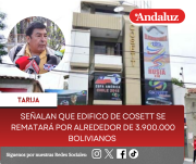Señalan que edifico de Cosett se rematará por alrededor de 3.900.000 bolivianos