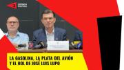 La gasolina, la plata del avión y el papel de José Luis Lupo