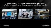 Nasar Dagga y CLX Group presentes en el MWC 2026 ¡7 años consecutivos en el congreso más grande del mundo!