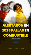 Alertaron en 2025 fallas en combustible