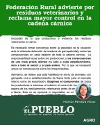 Federación Rural advierte por residuos veterinarios y reclama mayor control en la cadena cárnica ‣ Martin Ferreira Pinto