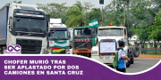 Chofer murió tras ser aplastado por dos camiones en Santa Cruz