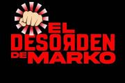 Comenzaron los conflictos en “El Desorden de Marko”: ¿Quién contra quién?