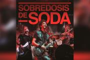 Sobredosis de Soda llega a Tucumán