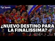 La razón por la cual Argentina no jugaría la Finalísima