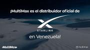 MultiMax es el distribuidor oficial de Starlink en Venezuela