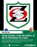 Zona Oeste, rival de Salto: el de la fortaleza en casa ‣ Eleazar José Silva