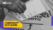 Cinco consejos para la recta final de la campaña para la Gobernación y la Alcaldía