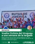 Vuelta Ciclista del Uruguay; a una semana de la largada ‣ Marcelo Galarza