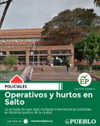 Operativos y hurtos en Salto ‣ El Pueblo Digital Uruguay