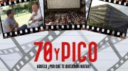 Invitan a la proyección de “70 y Pico” en un ciclo de cine por los 50 años del golpe