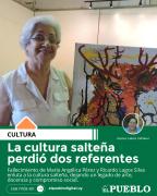 La cultura salteña perdió dos referentes