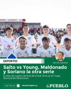 Salto vs Young, Maldonado y Soriano la otra serie
