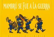 Mambrú se fue a la guerra: La lenta muerte del ser hombre