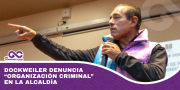 Dockweiler denuncia “organización criminal” en la alcaldía