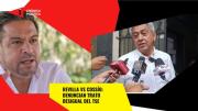 Revilla vs Cossío: denuncian trato desigual del TSE