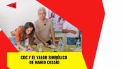 CDC y el valor simbólico de Mario Cossío