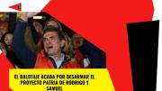 El balotaje acaba por desarmar el proyecto Patria de Rodrigo y Samuel