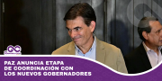 Paz anuncia etapa de coordinación con los nuevos gobernadores