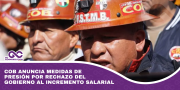 COB anuncia medidas de presión por rechazo del Gobierno al incremento salarial