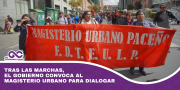 Tras las marchas, el gobierno convoca al magisterio urbano para dialogar