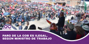 Paro de la COB es ilegal, según ministro de Trabajo
