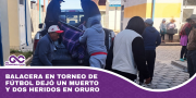 Balacera en torneo de fútbol dejó un muerto y dos heridos en Oruro