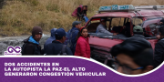 Dos accidentes en la autopista La Paz-El Alto generaron congestión vehicular