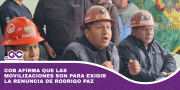 COB afirma que las movilizaciones son para exigir la renuncia de Rodrigo Paz