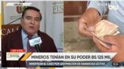 En Oruro hallan a dos cooperativistas mineros con Bs 125.000; investigan posible financiamiento a bloqueos
