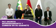 Paz anuncia reordenamiento y cambios en su gabinete