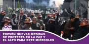 Prevén nuevas medidas de protesta en La Paz y El Alto para este miércoles