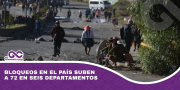 Bloqueos en el país suben a 72 en seis departamentos
