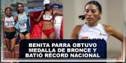 Benita Parra obtuvo medalla de bronce y batió récord nacional