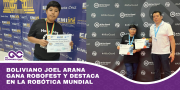 Boliviano Joel Arana gana Robofest y destaca en la robótica mundial