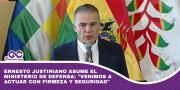 Ernesto Justiniano asume el Ministerio de Defensa: Venimos a actuar con firmeza y seguridad