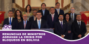 Renuncias de ministros agravan la crisis por bloqueos en Bolivia