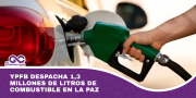 YPFB despacha 1,3 millones de litros de combustible en La Paz