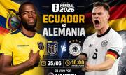 En vivo por Unitel: Ecuador se juega su última carta ante la poderosa Alemania