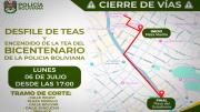 La Paz cerrará varias vías este lunes por el encendido de la Tea del Bicentenario de la Policía