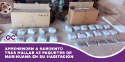 Aprehenden a sargento tras hallar 45 paquetes de marihuana en su habitación