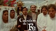 Anuncian el reestreno de la película boliviana ‘Cuestión de Fe’ en 4K