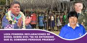 Loza pondera cuestionamientos del comandante de la Policía sobre el caso contra Evo Morales