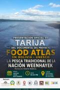 La pesca ancestral weenhayek llega a Tarija con un documental
